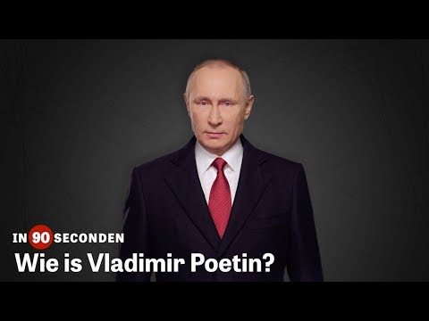 Wie is Vladimir Poetin? | In 90 Seconden
