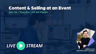 Content & Selling at an Event