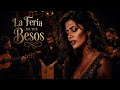La Feria De Tus Besos - Rosario del Alba | Rumba Flamenca | Flamenco Español
