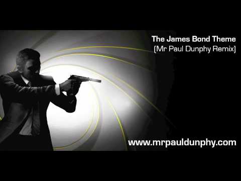 The James Bond Theme (Mr Paul Dunphy Remix)