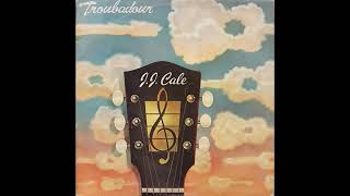 Download lagu J. J. Cale - Troubadour (1976) Part 1 (Full Album) mp3 Download lagu J. J. Cale - Troubadour (1976) Part 1 (Full Album) mp3