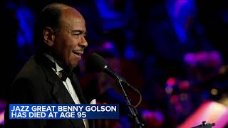 Jazz great Benny Golson dies at 95 in Manhattan
