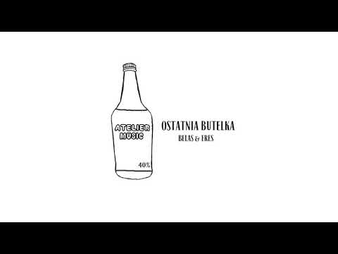 BBLOVE x ERES - Ostatnia butelka
