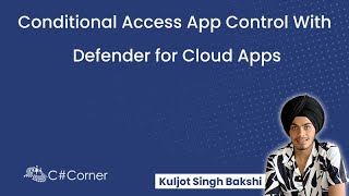Conditional Access App Control With Defender for Cloud Apps