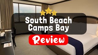 South Beach Camps Bay Boutique Hotel Cape Town Review - Is This Hotel Worth It?