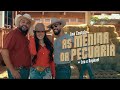 Ana Castela Ft Léo E Raphael As Menina Da Pecuária Clipe Oficial