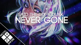 Said The Sky &amp; Kerli - Never Gone (Duxx Edit) | Future Bass