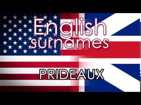English surnames  PRIDEAUX - pronounce