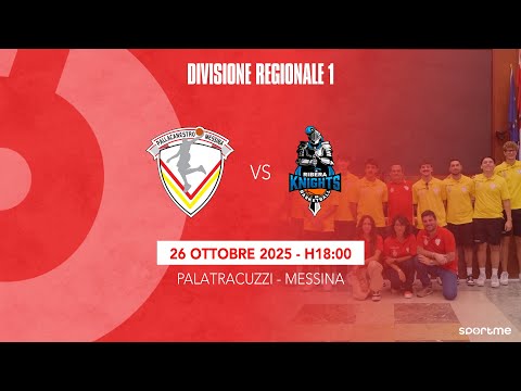 Divisione Regionale 1 | Pallacanestro Messina vs Ribera Knights