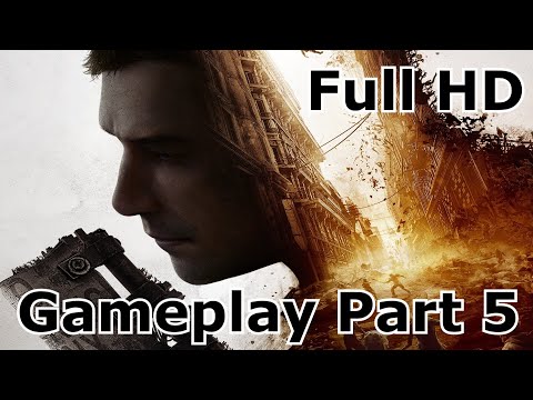 Dying Light 2 - Gameplay Walkthrough Part 5 - No Commentary [PC]