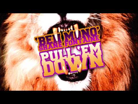 Ben Mono ft. Shane Fontane - Pull ´em Down [HQ]