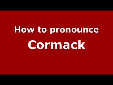 How to pronounce Cormack