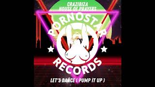 Crazibiza And House Of Prayers - Let's Dance video