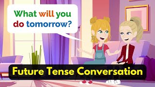 Future Tense English Speaking Practice | Learn English Through Conversation (For Beginners)