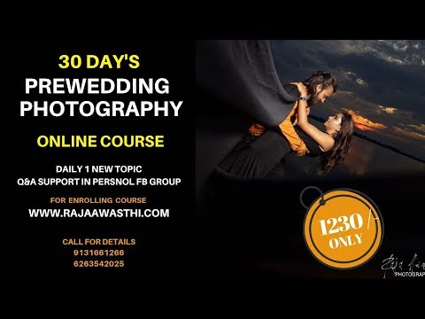 👍 30 Days Online PreWedding Photography Course 📸 Hurry Up For ⭐ 1000 buyers only price ₹ 1230/- 🔥