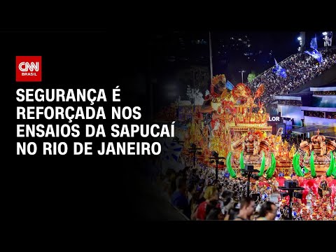 Ensaios técnicos na Marquês de Sapucaí terão mais de mil agentes da PM | BOLETIM CNN