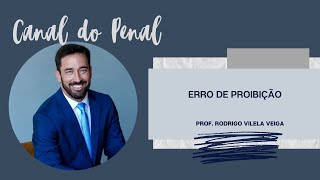 Erro de Proibição - Art. 21 do CP