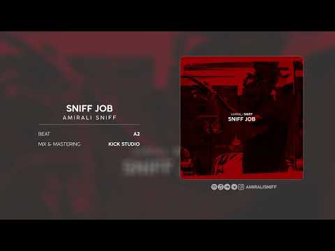 AmirAli Sniff - Sniff Job