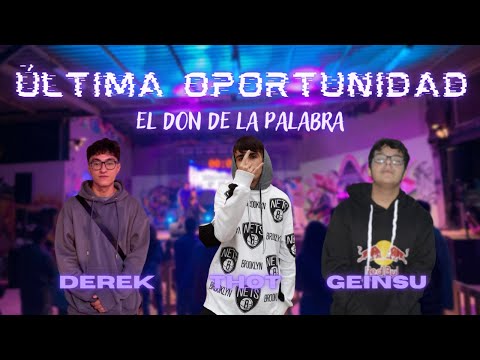 DEREK vs THOT vs GEINSU | EL DON DE LA PALABRA 2 (ULTIMA OPORTUNIDAD)