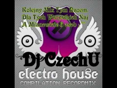 Electro House DJ CzechU Mix #11