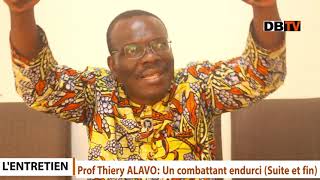 Prof Thiery ALAVO: Un combattant endurci (Suite et fin)