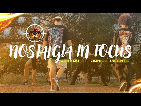 Daniel Vicente feat. Rokkay | NOSTALGIA IN FOCUS | FREE STEP NORDESTE 2024