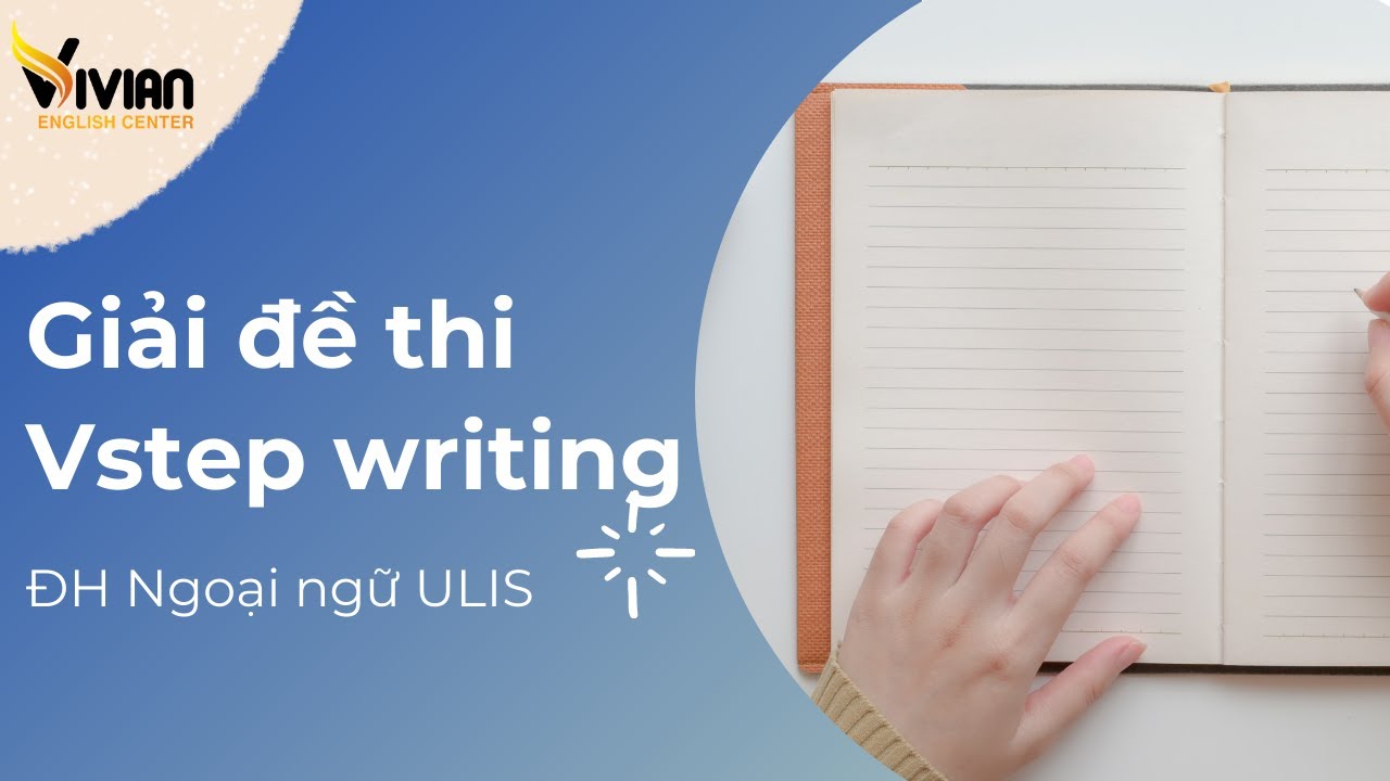 Học Đề thi Viết thi ngày 04/01/2020 - Ôn thi Vstep B1 B2