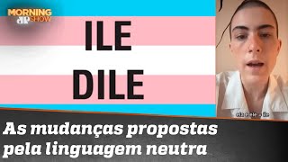 Ele e ela = ile: a linhagem neutra e o ‘português sexista’