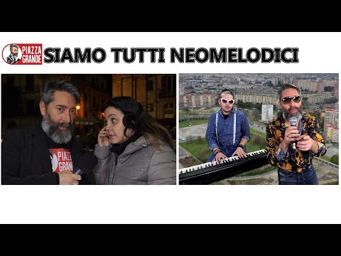 SIAMO TUTTI NEOMELODICI
