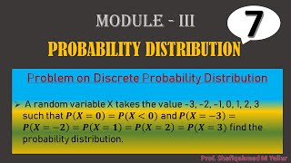 #7 || Problem#7 || Discrete Probability Distribution || 18MAT41 || By Shafiqahmed.
