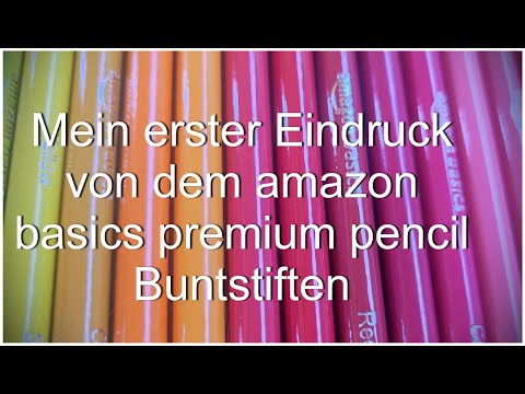 Mein erster Eindruck von dem amazon basics premium pencil Buntstiften