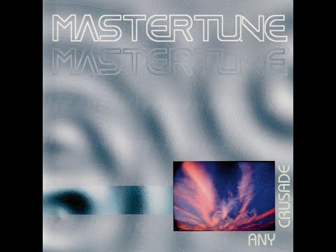 Mastertune – Any Crusade [1996]