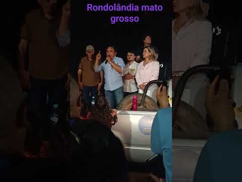 Rondolândia mato grosso nosso Prefeito Guedes