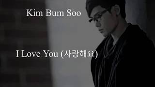 Kim Bum Soo - I Love You (Uncontrollably Fond OST)