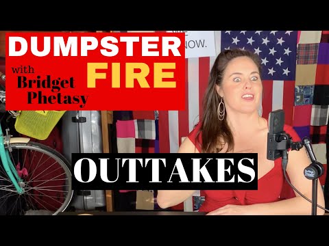 Dumpster Fire 16 - Outtakes