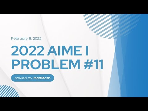 2022 Aime I Problem 11