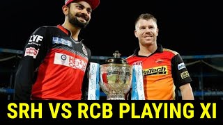 IPL 2020 | SRH vs RCB Playing 11 | Sunriser Hyderabad vs Royal Challenger Bangalore XI