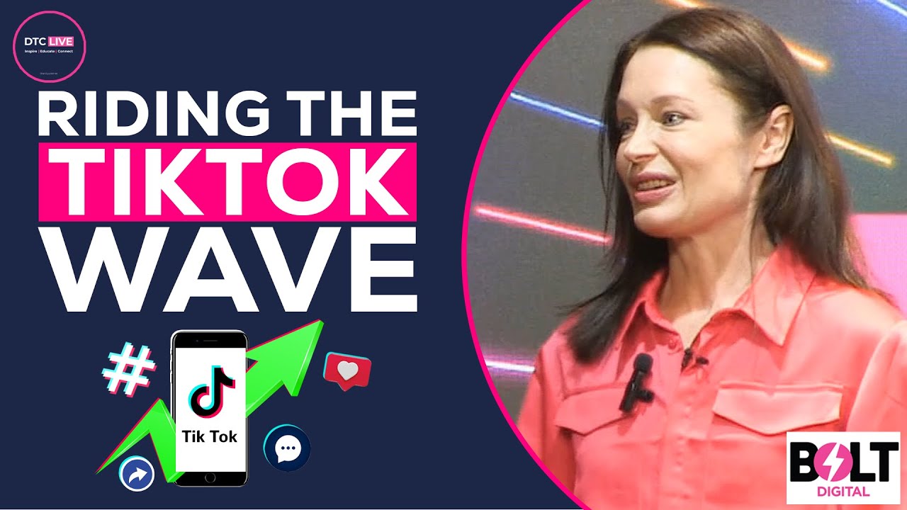 Why TikTok Should Be Your Brand's Next Frontier | DTC Live | TikTok | Bolt Digital