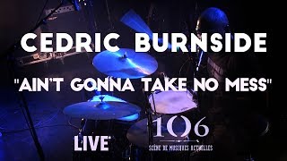 Ain't Gonna Take No Mess Music Video