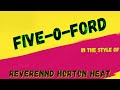 THE REVEREND HORTON HEAT - 5-0-FORD  (KARAOKE VERSION) PUNK ROCK KARAOKE