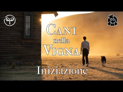 Cani nella Vigna - Iniziazione [Playthrough]