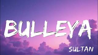 Download lagu Lyrical | Bulleya Song with Lyrics | Sultan | Salman, Anushka, Vishal & Shekhar, Irshad Kamil, Papon mp3