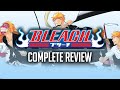 BLEACH Ultimate Guide A Complete Breakdown From Beginning To End