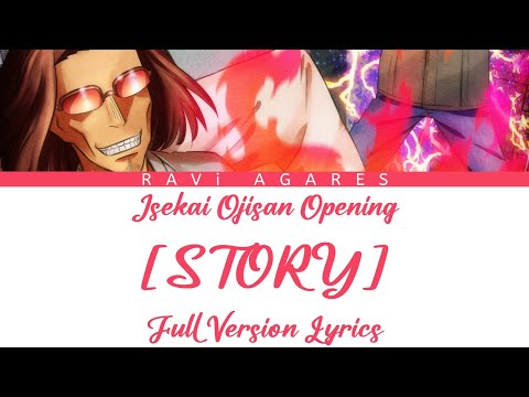 Isekai Ojisan Opening 「Story」 by Mayu Maeshima Full Version Lyrics KAN/ROM/ENG