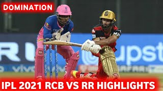 IPL 2021 - RCB VS RR HIGHLIGHTS | ROYAL CHALLENGERS BANGALORE VS RAJASTHAN ROYALS HIGHLIGHTS