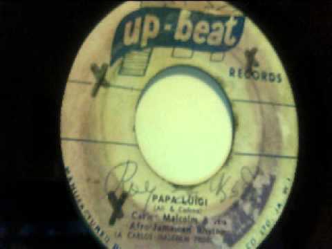 papa luigi - carlos malcolm & his afro jamaicans rhythms - up-beat 1964