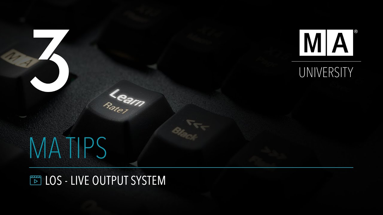 grandMA3 | MA Tips [EN] | LOS - Live Output System