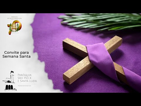 Tempo da Quaresma - PROGRAMAÇÃO SEMANA SANTA