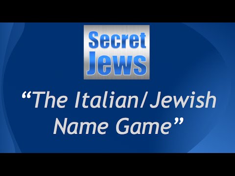 Secret Jews - The Italian Jewish Name Game Part 3
