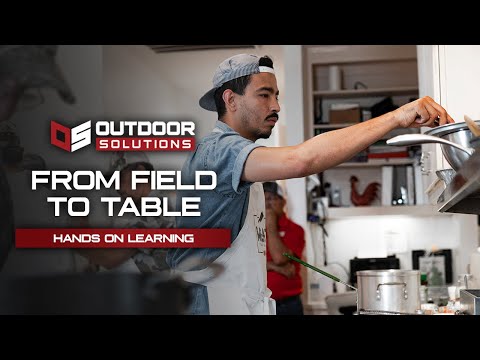 From Field To Table- Your Experience In Person